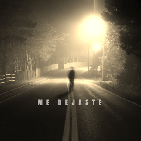 Me Dejaste | Boomplay Music