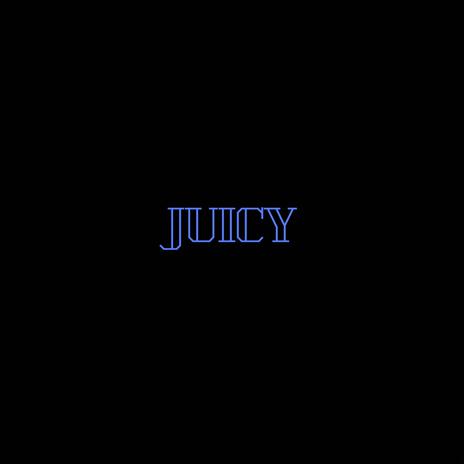 JUICY ft. fewtile | Boomplay Music