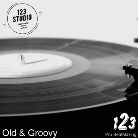 Old & Groovy | Boomplay Music