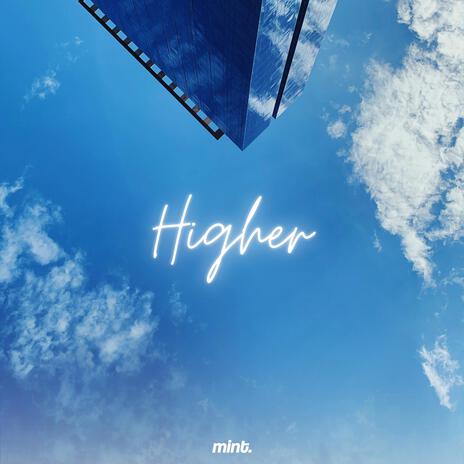 Higher | Boomplay Music