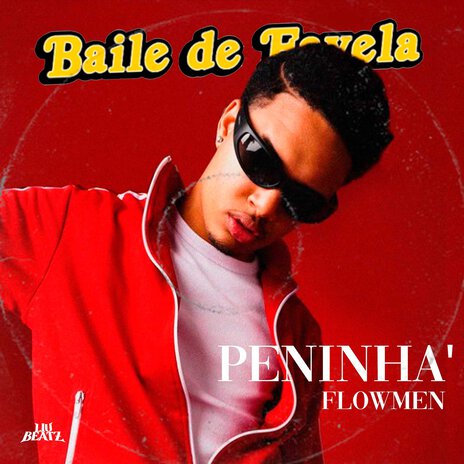 Baile de Favela ft. Peninha' & Thebosh | Boomplay Music