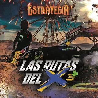 Las Rutas Del X3 (La Estrategia)