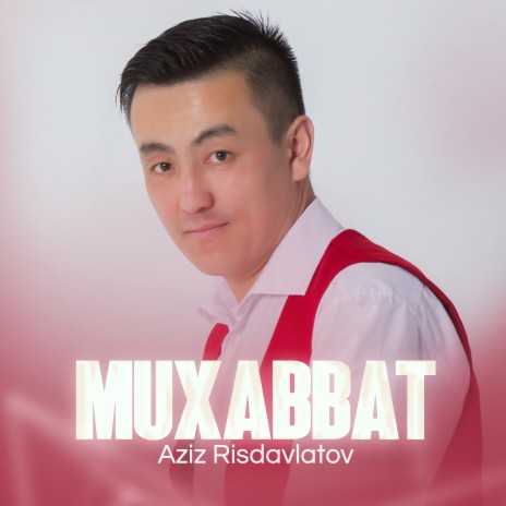 Muxabbat | Boomplay Music