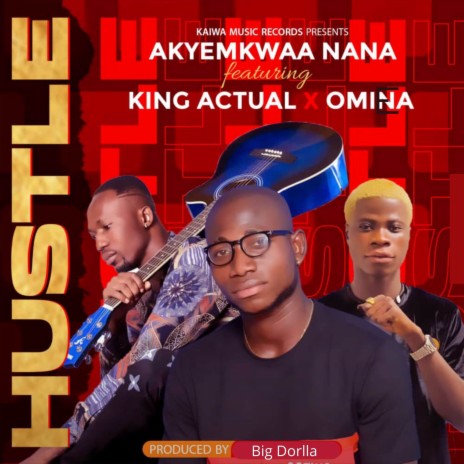 Hustle ft. Omiena & King Actual | Boomplay Music