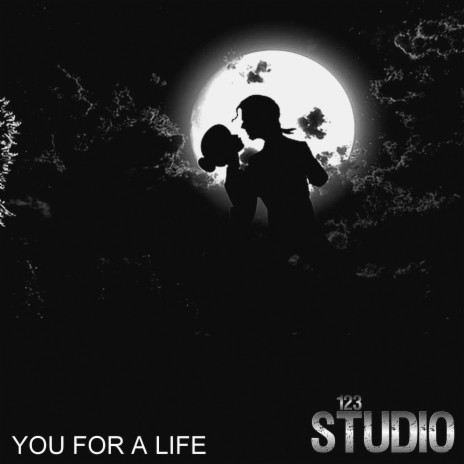 You For A Life | Boomplay Music