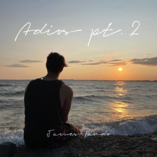 Adios pt. 2 lyrics | Boomplay Music