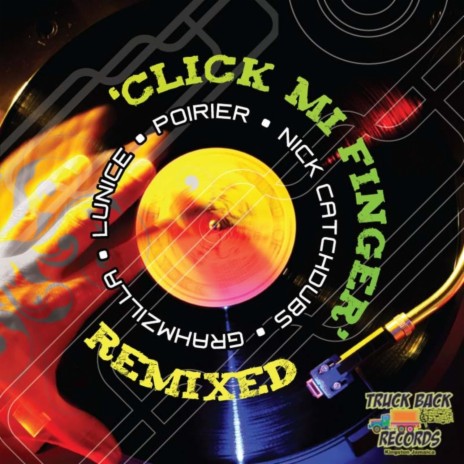 Click Mi Finger (Grahmzilla Remix) | Boomplay Music