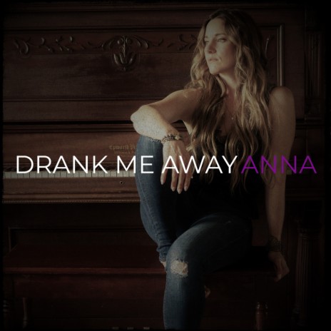 Drank Me Away | Boomplay Music