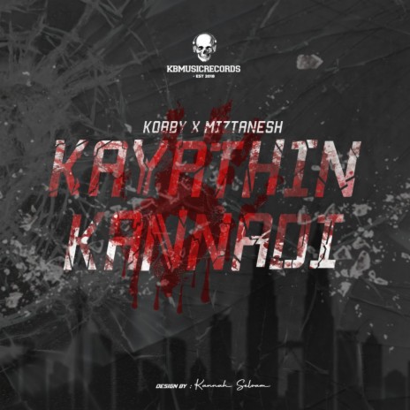 Kayathin Kannadi (feat. MiztaNesh) | Boomplay Music