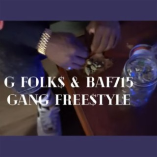 GANG FREE$tYLE (feat. BAF 715)