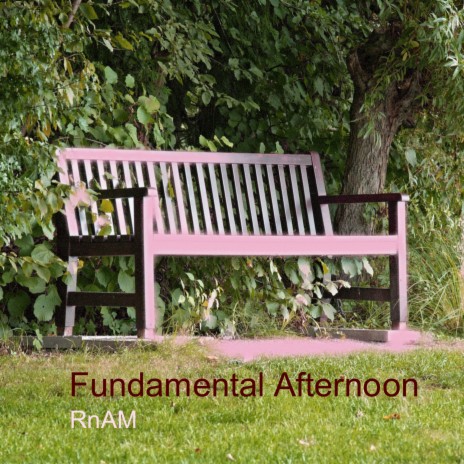 Fundamental Afternoon | Boomplay Music