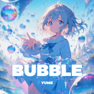 Bubble