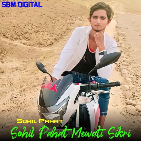 Sohil Pahat Mewati Sikri | Boomplay Music