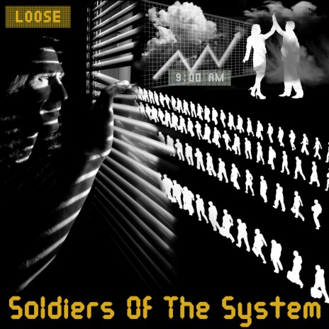 Soldiers of the System | Boomplay Music