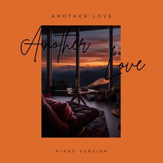 Another Love (Piano Version)