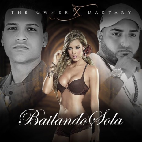 Bailando Sola | Boomplay Music