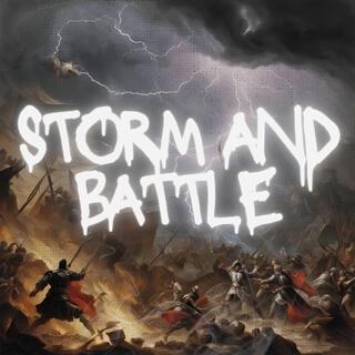 Storm and Battle lyrics | Boomplay Music