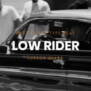 Low Rider