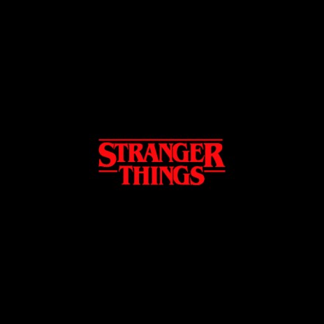 Stranger Things