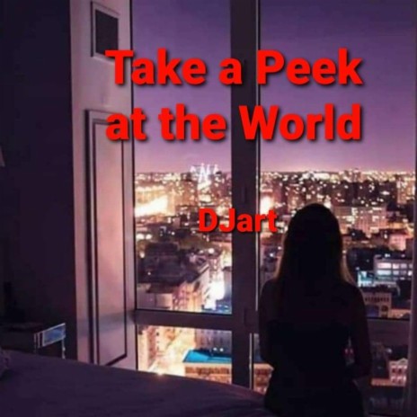Take a Peek at the World