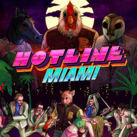 Hotline Miami | Boomplay Music