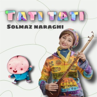 Tati Tati (maternal songs)