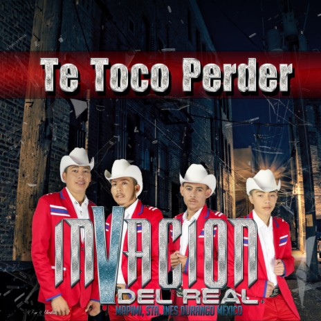Te Toco Perder | Boomplay Music