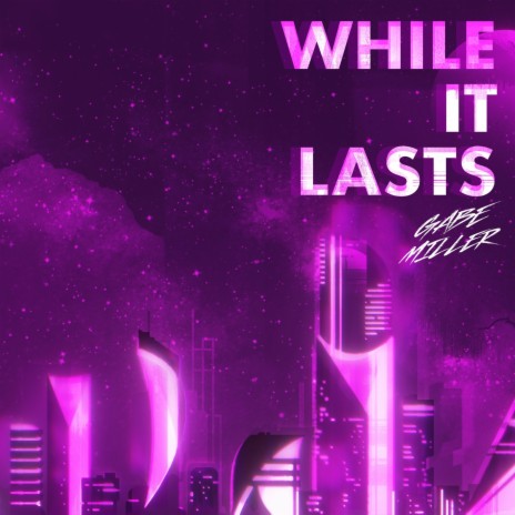 While It Lasts ft. Kellian Smith | Boomplay Music