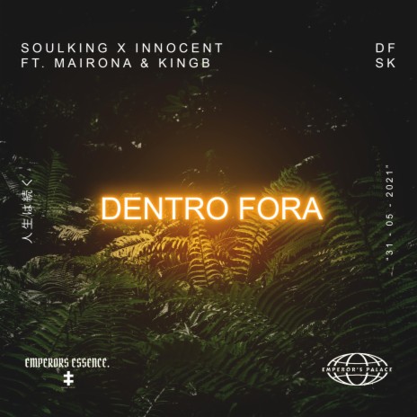Dentro Fora (feat. Mairona & KingB) | Boomplay Music
