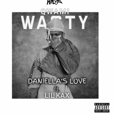 Daniella's Love ft. Lil Kax | Boomplay Music