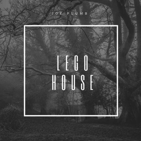 Lego House | Boomplay Music