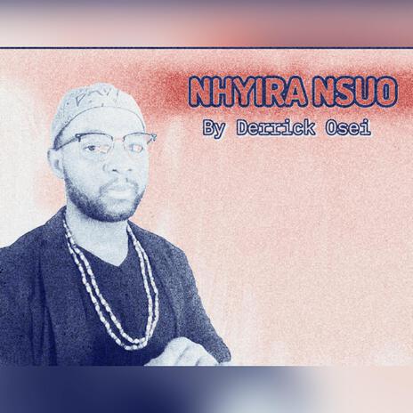 Nhyira Nsuo | Boomplay Music