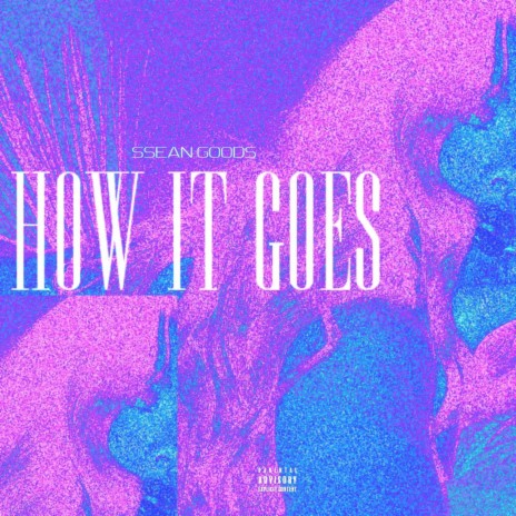 How It Goes | Boomplay Music