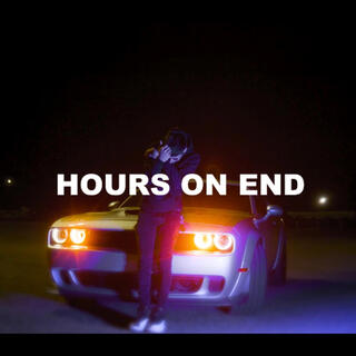 Hours On End