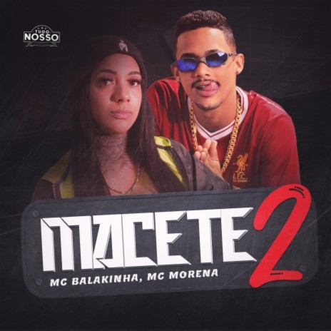 Macete 2 ft. Morena | Boomplay Music