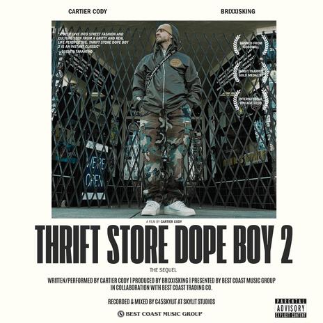 Thrift Store Dope Boy 2 | Boomplay Music