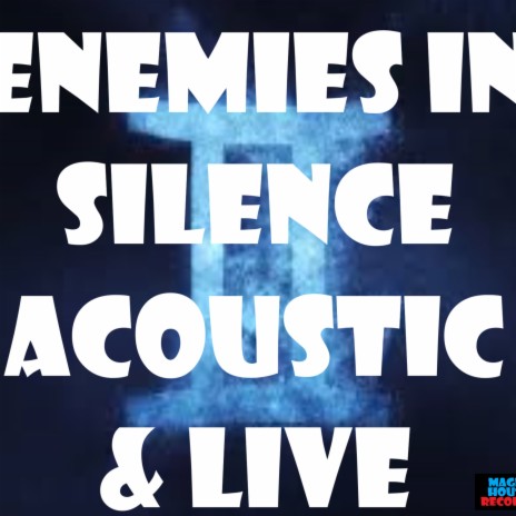 Enemies In Silence (Live) | Boomplay Music