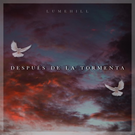 Después de la Tormenta | Boomplay Music