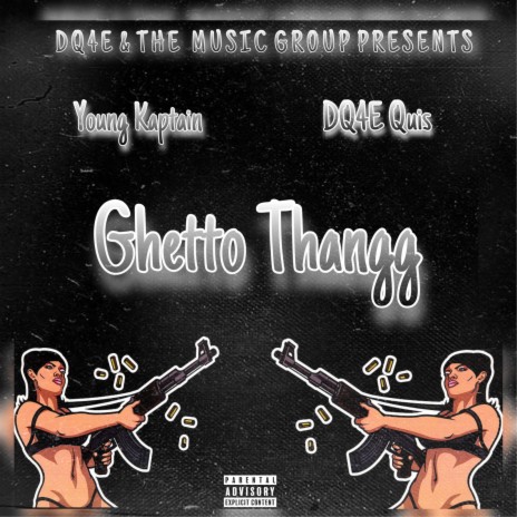 Ghetto Thang ft. Dq4equis | Boomplay Music