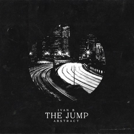 The Jump (feat. Abstract) | Boomplay Music