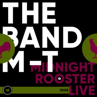 Midnight Rooster LIVE