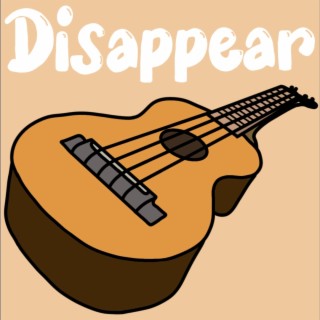 Disappear