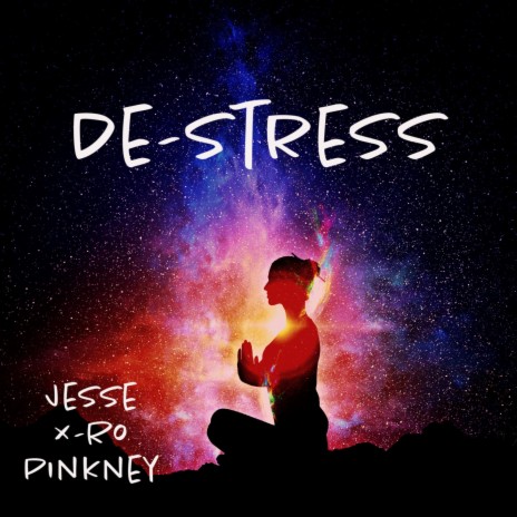 De-Stress | Boomplay Music