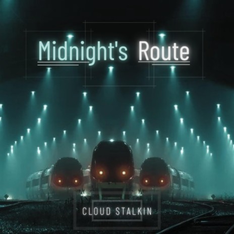 Midnight's Route | Boomplay Music