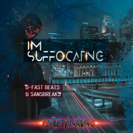 I´'m Suffocating ft. SANSBREAKS | Boomplay Music