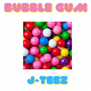 Bubble Gum