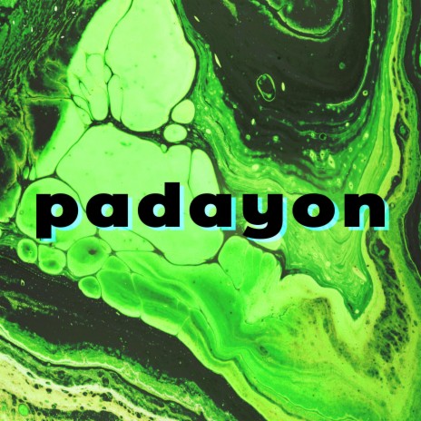 padayon | Boomplay Music