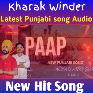 PAAP, New Punjabi Status, New Punjabi Song,Punjabi song 2023