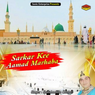 Sarkar Kee Aamad Marhaba