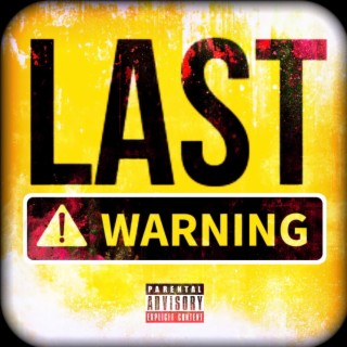 Last Warning lyrics | Boomplay Music